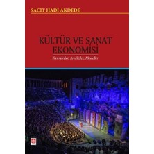 Bey Kültür ve Sanat Ekonomisi: Kavramlar, Analizler, Modeller