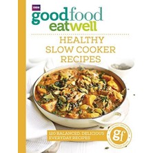 Bey Good Food Eat Well: Healthy Slow Cooker Recipes