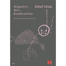 Bey Düğmeler, Deri, Koordinatlar