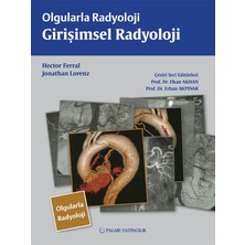 Palme Yayınevi Olgularla Radyoloji Girişimsel Radyoloji