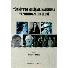 Palme Yayınevi Türkiye'de Gelişme Kalkınma Yazınından Bir Seçki