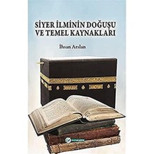 Bey Siyer Ilminin Doğuşu ve Temel Kaynakları