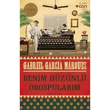 Bey Benim Hüzünlü Orospularım: 1982 Nobel Edebiyat Ödülü