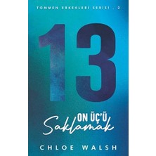 Bey On Üç’ü Saklamak: Tommen Erkekleri Serisi 2