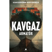 Getittir Kavgaz - Armatör