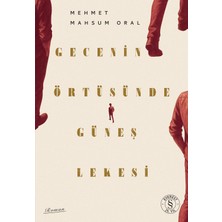 Bey Gecenin Örtüsünde Güneş Lekesi