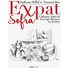 Bey Expat Sofra & Culinary Tales Of Foreign Women In Turkey