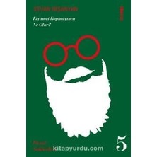 Bey Kıyamet Kopmayınca Ne Olur? Pazar Sohbetleri - 5