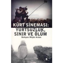 Nisar Store Kürt Sineması Yurtsuzluk Sınır ve Ölüm: Yurtsuzluk, Sınır ve Ölüm