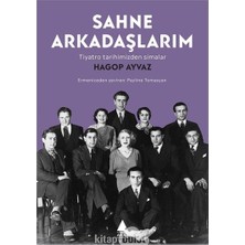 Berry Store Sahne Arkadaşlarım - Tiyatro Tarihimizden Simalar