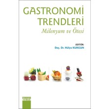 Nisar Store Gastronomi Trendleri - Milenyum ve Ötesi