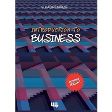 Literatür Yayıncılık S. Kadri Mirze'nin Introduction to Business Kitabı Ciltsiz Yayın 2014 İşletme Temelleri Üzerine