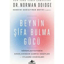Pegasus Yayınları Beynin Şifa Bulma Gücü: Nöroplastisitenin Sınırlarından Çarpıcı Keşifler ve İyileşme - Norman Doidge