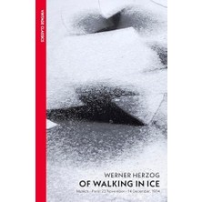 Nisar Store Of Walking In Ice: Munich - Paris: 23 November - 14 December, 1974