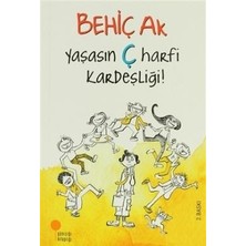 Günışığı Kitaplığı Behiç Ak'ın Yaşasın Ç Harfi Kardeşliği Kitabı Üniversite Hazırlık İçin