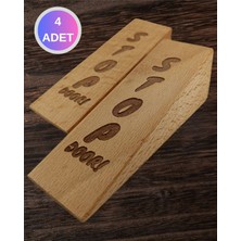 Royal Hediyelik 4 Adet Ahşap Kapı Stoperi Kapı Tutucu Takoz Durdurucu Stop Door Yazılı Kaymaz Keçeli