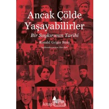 Nisar Store Ancak Çölde Yaşayabilirler: Bir Soykırım Tarihi