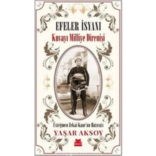 Nisar Store Efeler Isyanı: Kuvayı Milliye Direnişi