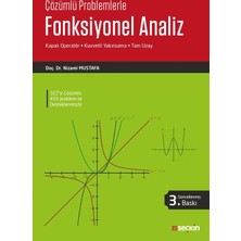 Seçkin Eğitim Amaçlı Çözümlü Fonksiyonel Analiz Kitabı 3. Baskı 479 Sayfa Türkçe İçerik
