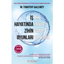 Sol Yayınları W. Timothy Gallwey İş Hayatında Zihin Oyunları Kitabı Sola Unitas Yayınevi Ciltli Türkçe Basım