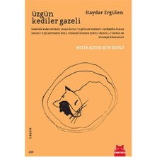 Kırmızı Kedi Yayınevi Üzgün Kediler Gazeli - Haydar Ergülen Ciltsiz Kitap Normal Boy Sayfa Sayısı 124