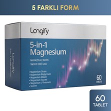 Longify 5-In-1 Magnesium; Magnezyum Bisglisinat, Sitrat, Malat, L-Treonat, Taurat ve Taurin 60 Tablet