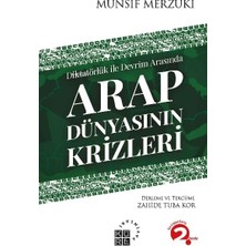 Nisar Store Diktatörlük ile Devrim Arasında Arap Dünyasının Krizleri