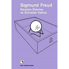 Berry Store Narsizm Üzerine ve Schreber Vakası