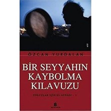 Nisar Store Bir Seyyahın Kaybolma Kılavuzu: Yolcular Için El Aynası - 1