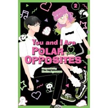 Nisar Store You And I Are Polar Opposites, Vol. 2