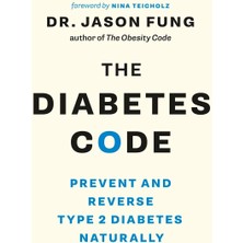 Nisar Store The Diabetes Code: Prevent And Reverse Type 2 Diabetes Naturally: 1