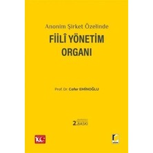 Nisar Store Anonim Şirket Özelinde Fiili Yönetim Organı