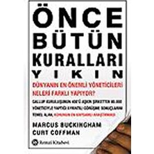 Nisar Store Önce Bütün Kuralları Yıkın: Dünyanın En Iyi Yöneticileri Neleri Farklı Yapıyor?