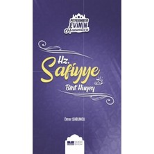 Siyer Yayınları Ömer Sabuncu'nun Yazdığı Peygamber Evinin Hanımları - Hz Safiyye Bint Huyey Ciltsiz 87 Sayfa