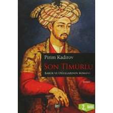 Berry Store Son Timurlu: Babür ve Oğullarının Romanı