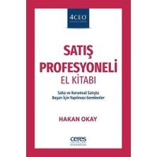 Ceres Yayınları Satış Profesyoneli El Kitabı Hakan Okay 104 Sayfa Saha ve Kurumsal Satış Rehberi