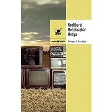 Berry Store Neoliberal Muhafazakar Medya