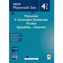 Delta Kültür Yayınevi Delta Matematik Seti 4-Polinomlar-Iı. Der. Denklemler-Parabol-Eşitsizlikler-Sistemler