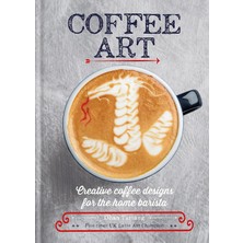 Berry Store Coffee Art: Creative Coffee Designs For The Home Barista