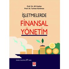 Ekin Yayınevi Işletmelerde Finansal Yönetim - Ali Ceylan, Türkçe 704 Sayfa Ciltsiz Kitap, 2021 Yayın Tarihli