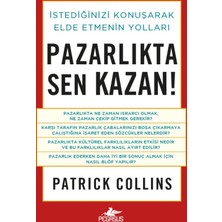 Pazarlıkta Sen Kazan! - Patrick Collins, Pegasus Yayınları, Normal Boy, Türkçe, 200 Sayfa