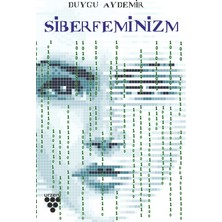 Urzeni Yayıncılık Duygu Aydemir'in Siberfeminizm Kitabı Ciltsiz 300 Sayfa Türkçe Yayın 2021 Kolektif Yazar