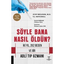 Akademisyen Kitabevi Söyle Bana Nasıl Öldün? - Judy Melinek, Adli Tıp Uzmanı, Akademik Kitap, 2022 Yayın Tarihli