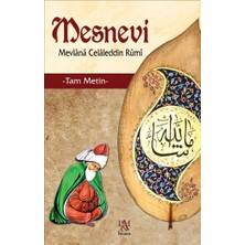Panama Yayıncılık Mevlâna Celâleddin Rûmî'nin Mesnevi'si Ciltsiz Normal Boy 616 Sayfa Eğitim Düzeyi Yayın Evi