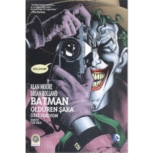 JBC Yayıncılık Batman - Öldüren Şaka Özel Edisyon Alan Moore Tarafından Yazılmış Normal Boy Çizgi Roman