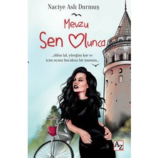 Az Kitap Naciye Aslı Durmuş'un Mevzu Sen Olunca Ciltsiz Kitabı 128 Sayfa Türkçe Yayın 2019