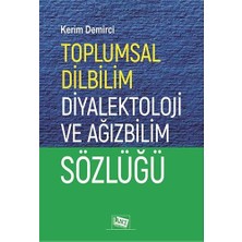 Nisar Store Toplumsal Dilbilim Diyalektoloji ve Ağızbilim Sözlüğü