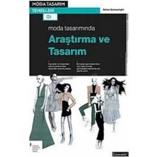Literatür Yayıncılık Moda Tasarımında Araştırma ve Tasarım - Simon Seivewright 183 Sayfa Ciltsiz Hobi Kitabı