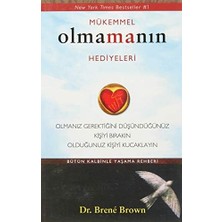 Berry Store Mükemmel Olmamanın Hediyeleri: Olmanız Gerektiğini Düşündüğünüz Kişiyi Bırakın Olduğunuz Kişiyi Kucaklayın