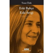 Nisar Store Eski Bahçe - Eski Sevgi - Bütün Yapıtları